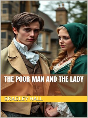 cover image of The Poor Man and the Lady